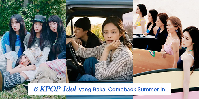 6 KPOP Idol yang Bakal Comeback Summer Ini, Wajib Stay Tuned!